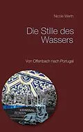 E-Book (epub) Die Stille des Wassers von Nicole Werth