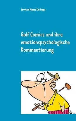 E-Book (epub) Golf Comics und ihre emotionspsychologische Kommentierung von Bernhard Rippe