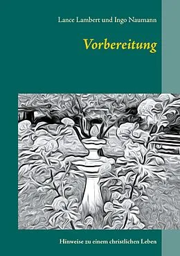 E-Book (epub) Vorbereitung von Lance Lambert, Ingo Naumann