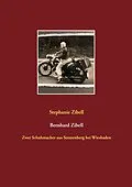 E-Book (epub) Bernhard Zibell von Stephanie Zibell