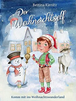 E-Book (epub) Der Weihnachtself von Bettina Kienitz
