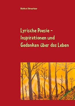 Kartonierter Einband Lyrische Poesie von Heidrun Schweitzer