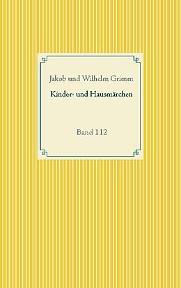 Kartonierter Einband Grimms Märchen von Jakob Grimm, Wilhelm Grimm
