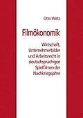 E-Book (epub) Filmökonomik von Otto Wirtz