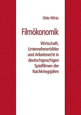 E-Book (epub) Filmökonomik von Otto Wirtz