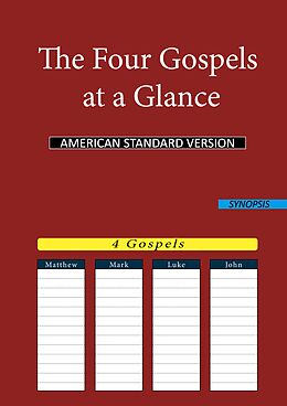 E-Book (pdf) The Four Gospels at a Glance von American Standard Version (Asv)