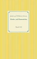 E-Book (epub) Grimms Märchen von Jakob Grimm, Wilhelm Grimm