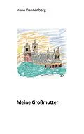 E-Book (epub) Meine Großmutter von Irene Dannenberg