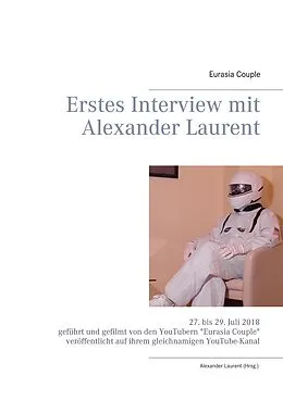 E-Book (epub) Erstes Interview mit Alexander Laurent von Eurasia Couple