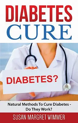 E-Book (epub) Diabetes Cure von Susan Margret Wimmer