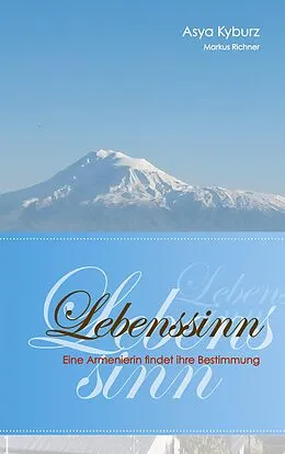 E-Book (epub) Lebenssinn von Asya Kyburz, Markus Richner