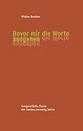 E-Book (epub) Bevor mir die Worte ausgehen von Walter Beutler