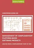 E-Book (epub) Management of complementary platform-based software products von Christopher Jud