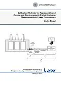E-Book (pdf) Calibration Methods for Reproducible and Comparable Electromagnetic Partial Discharge Measurements in Power Transformers von Martin Siegel