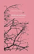 E-Book (epub) denk.an.sichten von Ulrich Franz Nettig