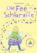 E-Book (epub) Die Fee Schlaraffe von Syguda Claudia