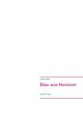 E-Book (epub) Blau wie Horizont von Linda Lorenz