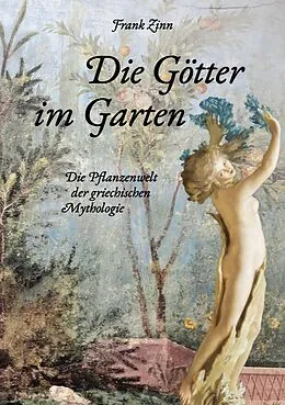 E-Book (epub) Die Götter im Garten von Frank Zinn