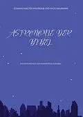 E-Book (epub) Astronomie der Bibel von Edward Walter Maunder, Ingo Naumann
