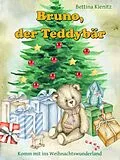 E-Book (epub) Bruno, der Teddybär von Bettina Kienitz
