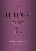 E-Book (epub) Flieder, Frost und alles übrige von H. C-Y