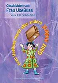E-Book (epub) Frau UseBuse macht alles anders von Vera E. B. Schönfeld