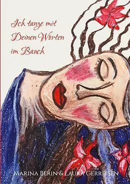 E-Book (epub) Ich tanze mit Deinen Worten im Bauch von Marina Berin, Laura Gerritsen