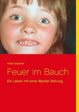 E-Book (epub) Feuer im Bauch von Heidi Gassner