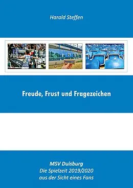 E-Book (epub) Freude, Frust und Fragezeichen von Harald Steffen
