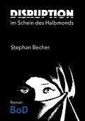 E-Book (epub) Disruption von Stephan Becher
