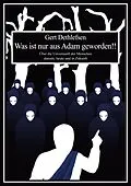 E-Book (epub) Was ist nur aus Adam geworden!! von Gert Dethlefsen