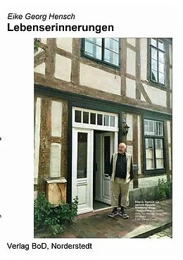 E-Book (epub) Lebenserinnerungen von Eike Georg Hensch