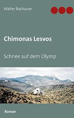 E-Book (epub) Chimonas Lesvos von Walter Bachauer