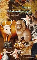 E-Book (epub) Was ist Friedenstheologie? von 