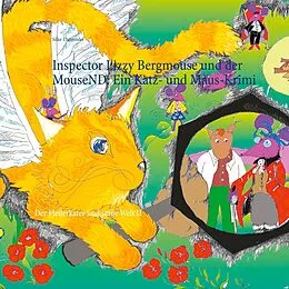 E-Book (epub) Inspector Lizzy Bergmouse und der MouseND: Ein Katz- und Maus-Krimi von Silke Thümmler
