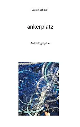 E-Book (epub) ankerplatz von Carolin Schmidt