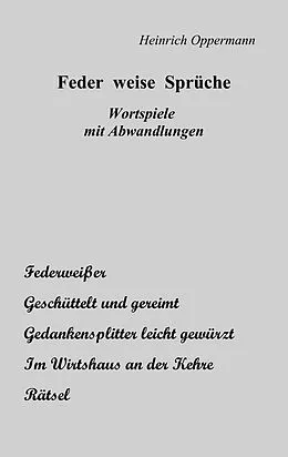 E-Book (epub) Feder weise Sprüche von Heinrich Oppermann