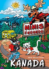 E-Book (epub) Mimis Freunde in Kanada von Maren Jäckel