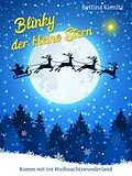 E-Book (epub) Blinky, der kleine Stern von Bettina Kienitz
