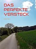 E-Book (epub) Das perfekte Versteck von Joachim Hesse