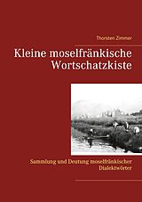 E-Book (epub) Kleine moselfränkische Wortschatzkiste von Thorsten Zimmer