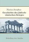 E-Book (epub) Geschichte des jüdisch-römischen Krieges von Flavius Josephus