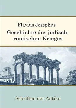 E-Book (epub) Geschichte des jüdisch-römischen Krieges von Flavius Josephus