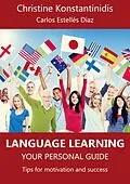 E-Book (epub) Language Learning: Your Personal Guide von Christine Konstantinidis