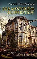 E-Book (epub) Der mysteriöse Kupferstich. Ein Kriminalroman von Norbert-Ullrich Neumann