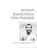 E-Book (epub) Ramakrishna: Seine Botschaft von Swami Abhedananda