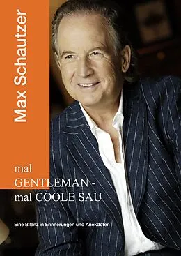 E-Book (epub) mal Gentleman - mal coole Sau von Max Schautzer