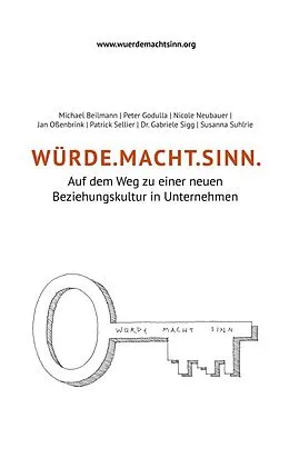 E-Book (epub) WÜRDE.MACHT.SINN von Michael Beilmann, Peter Godulla, Nicole Neubauer