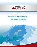E-Book (epub) New Skills for new Entrepreneurs von Mira Alexander, Christian Wildt, Jürgen Hogeforster