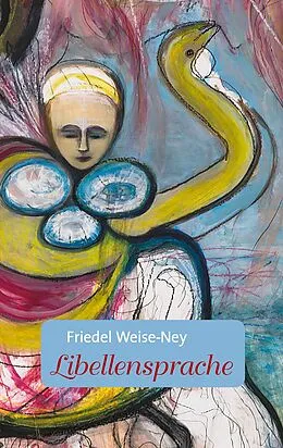 E-Book (epub) Libellensprache von Friedel Weise-Ney